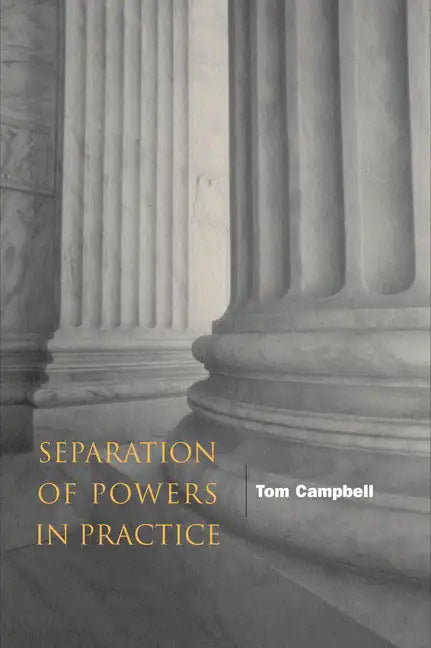 Separation of Powers in Practice - Paperback