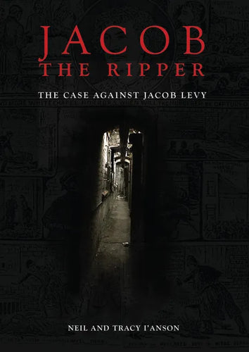 Jacob the Ripper: The Case Against Jacob Levy - Paperback