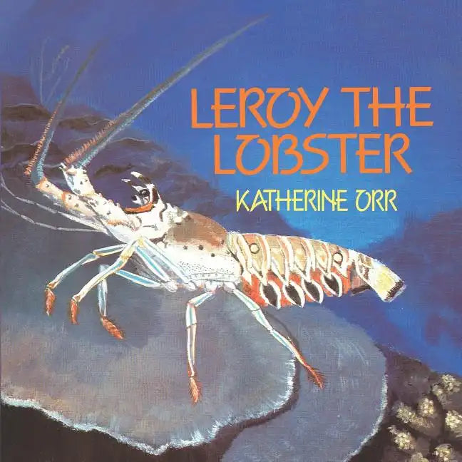 Leroy the Lobster - Paperback