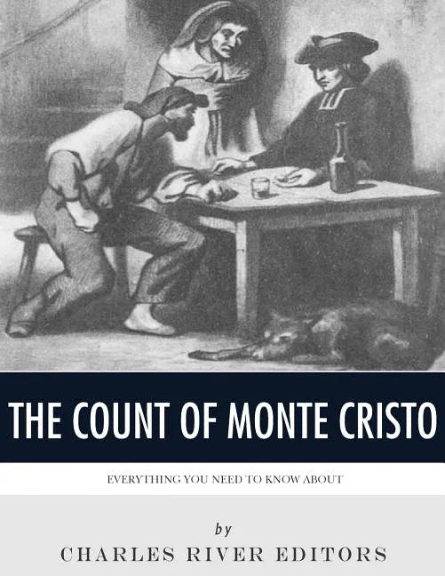 Everything You Need to Know About the Count of Monte Cristo - Paperback