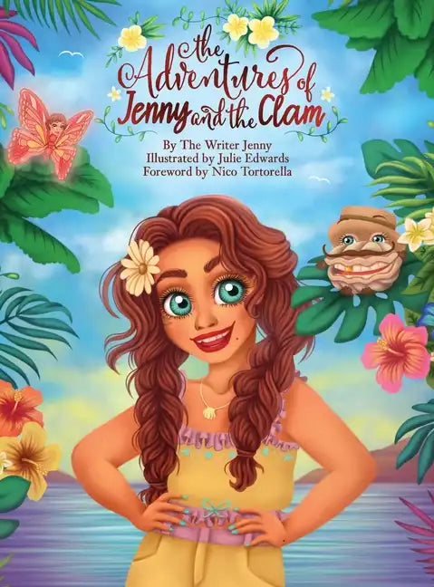 The Adventures of Jenny and the Clam - Hardcover