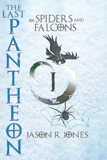 The Last Pantheon: of spiders and falcons - Paperback