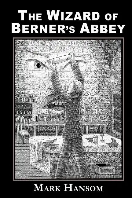 The Wizard of Berner's Abbey - Paperback