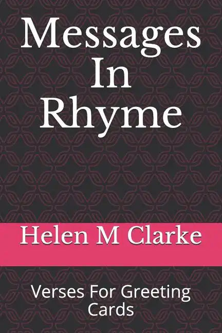 Messages In Rhyme: Verses For Greeting Cards - Paperback