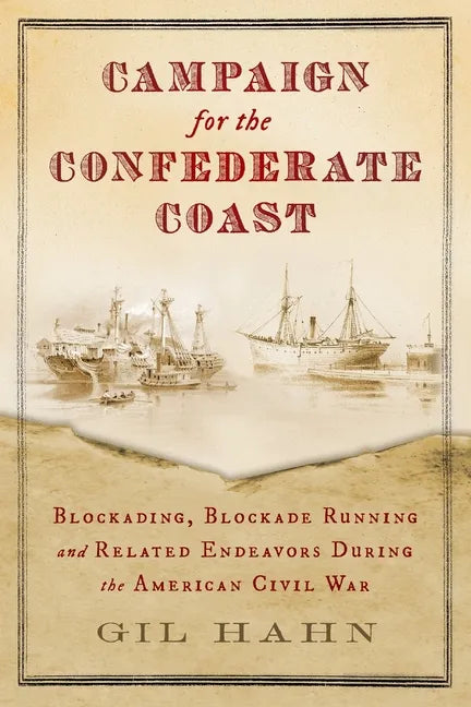 Campaign for the Confederate Coast - Paperback