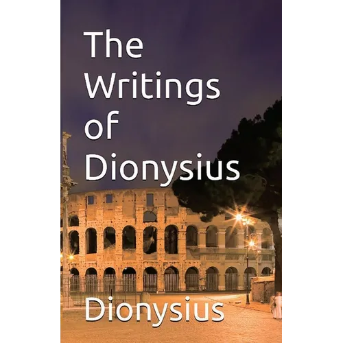 The Writings of Dionysius - Paperback