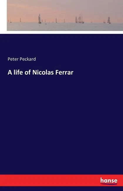 A life of Nicolas Ferrar - Paperback