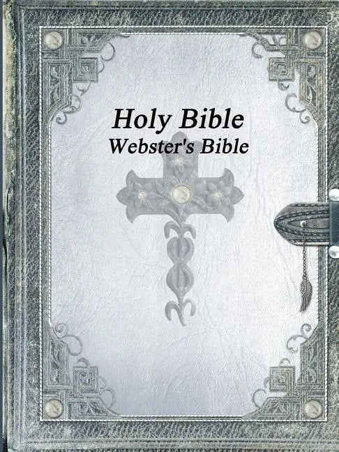 Holy Bible: Webster's Bible - Paperback