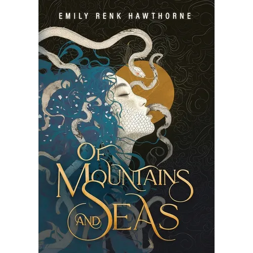 Of Mountains and Seas - Hardcover