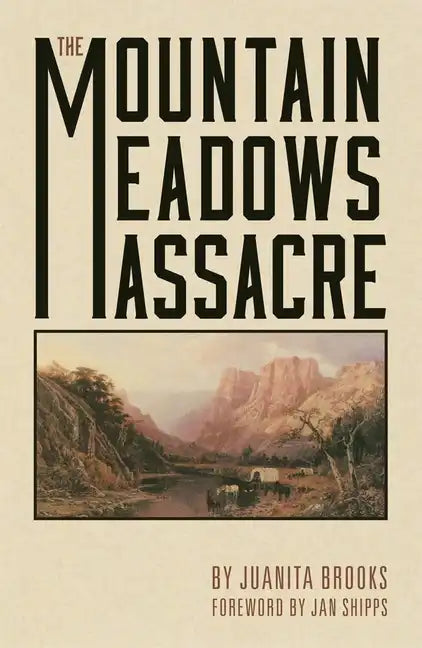 The Mountain Meadows Massacre - Paperback