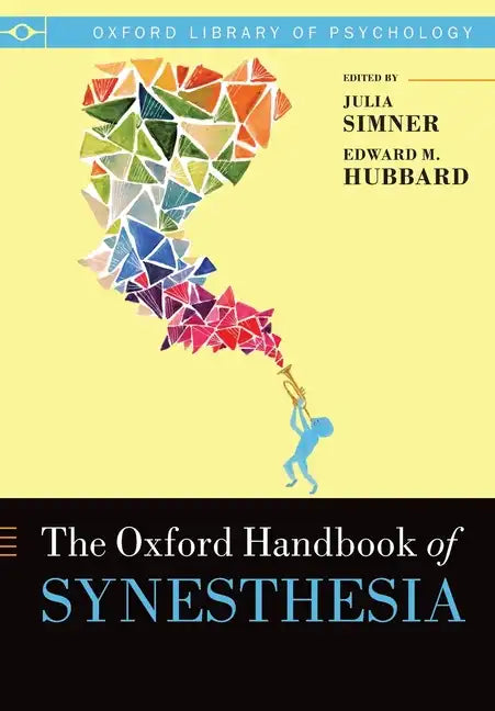 Oxford Handbook of Synesthesia - Paperback