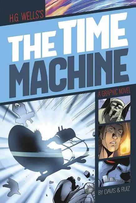 The Time Machine: A Graphic Novel - Paperback