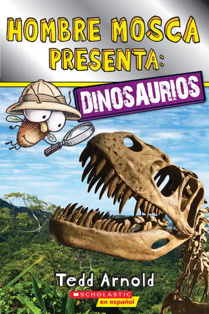 Lector de Scholastic, Nivel 2: Hombre Mosca Presenta: Dinosaurios (Fly Guy Presents: Dinosaurs) - Paperback