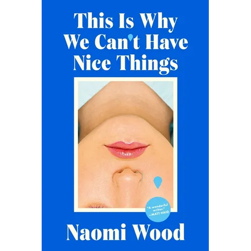 This Is Why We Can't Have Nice Things - Hardcover