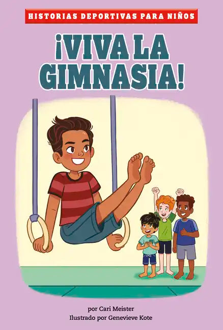 ¡Viva La Gimnasia! - Paperback