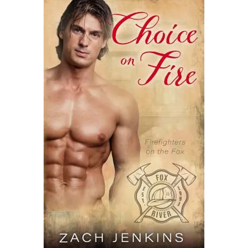 Choice on Fire - Paperback