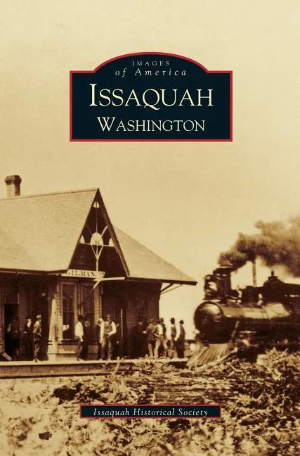 Issaquah Washington - Hardcover