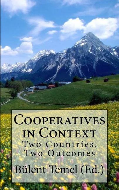 Cooperatives in Context: Two Countries, Two Outcomes - Paperback