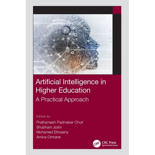 Artificial Intelligence in Higher Education: A Practical Approach - Paperback