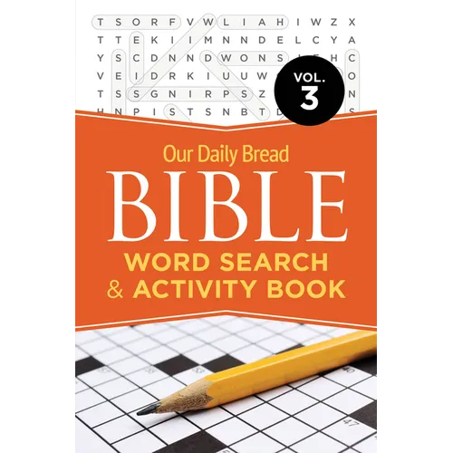 Our Daily Bread Bible Word Search & Activity Book, Vol. 3: Volume 3 - Paperback