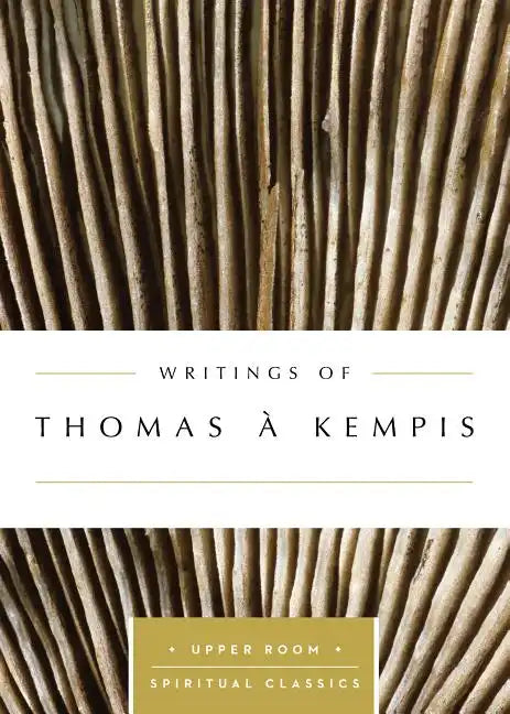 Writings of Thomas à Kempis - Paperback
