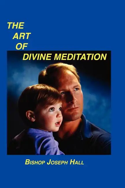 The Art of Divine Meditation - Paperback