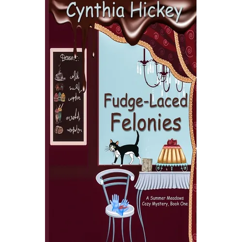 Fudge-Laced Felonies - Paperback