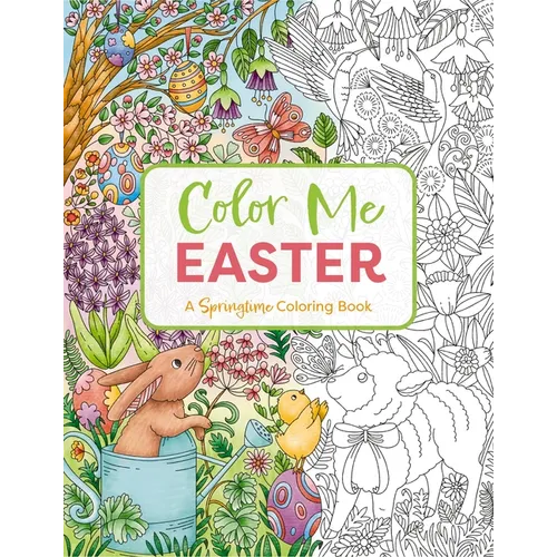 Color Me Easter: An Adorable Springtime Coloring Book - Paperback
