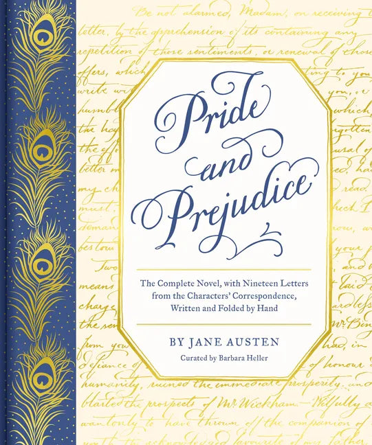 Pride and Prejudice: The Complete Novel, with Nineteen Letters from the Characters' Correspondence, Written and Folded by Hand - Hardcover