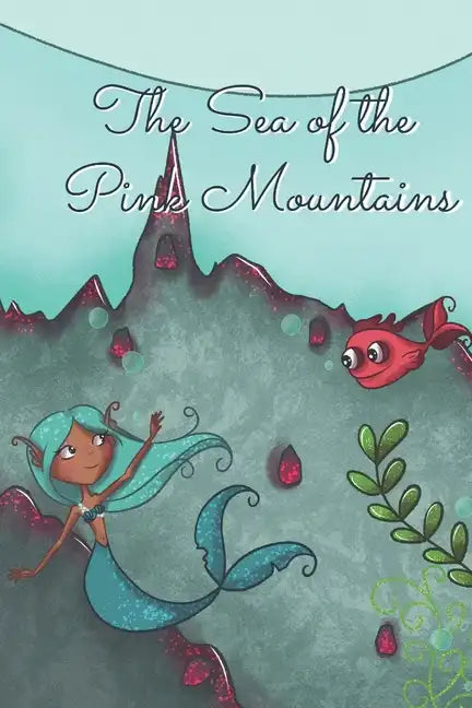 The Sea of Pink Mountains - Paperback