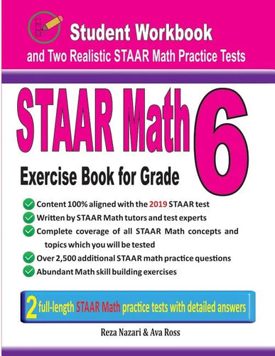 STAAR Math Exercise Book for Grade 6: Student Workbook and Two Realistic STAAR Math Tests - Paperback