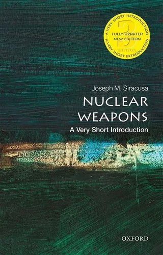Nuclear Weapons: A Very Short Introduction - Paperback