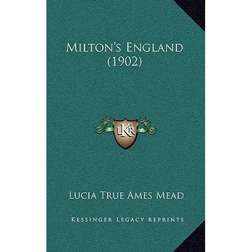 Milton's England (1902) - Paperback