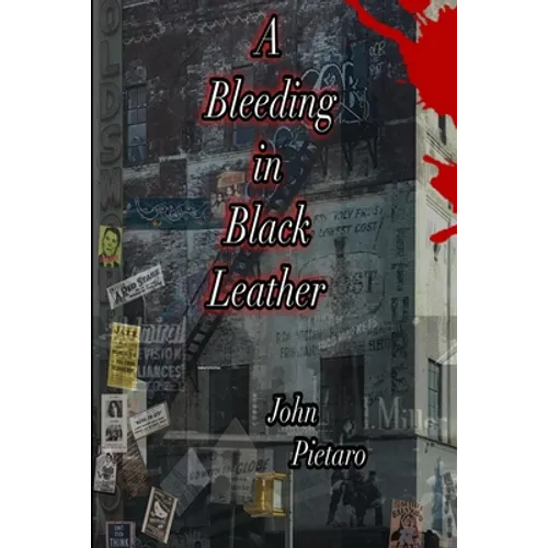 A Bleeding in Black Leather - Paperback