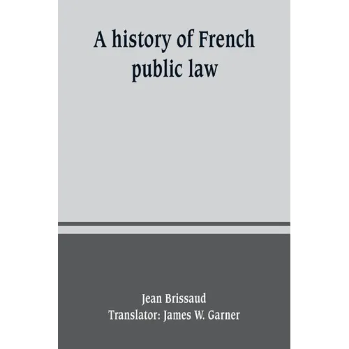 A history of French public law - Paperback