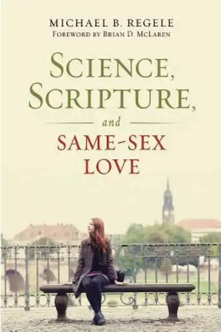 Science, Scripture, and Same-Sex Love - Paperback