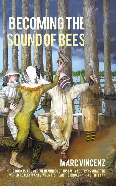 Becoming the Sound of Bees - Paperback