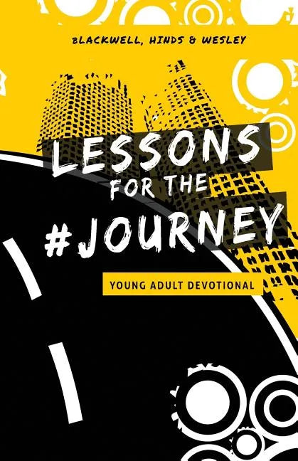 Lessons for the Journey: Young Adult Devotional - Paperback