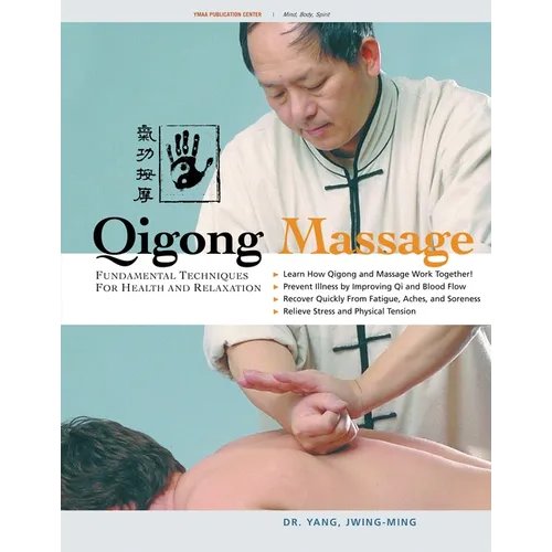 Qigong Massage: Fundamental Techniques for Health and Relaxation - Hardcover