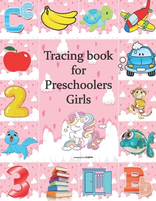 Tracing Book For Preschoolers Girls: Practice for Girls, alphabet's Tracing, Letters, words, and sentences . Fun activity book for Girls - Paperback