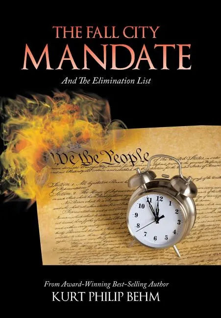 The Fall City Mandate: And The Elimination List - Hardcover