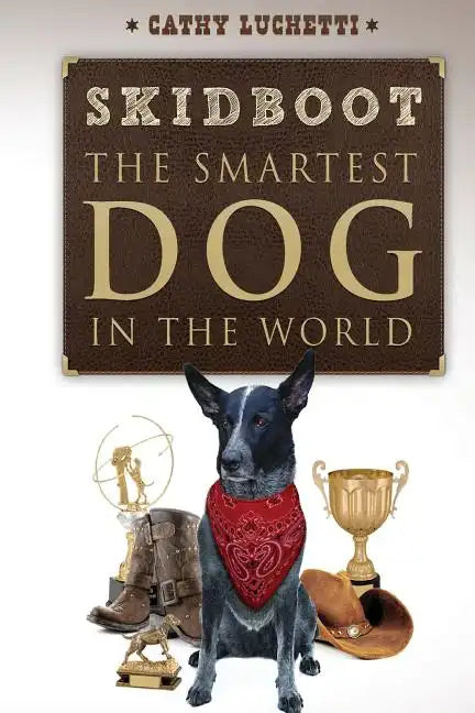 Skidboot 'the Smartest Dog in the World' - Paperback