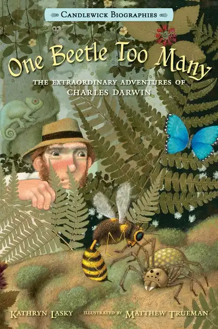 One Beetle Too Many: The Extraordinary Adventures of Charles Darwin - Paperback