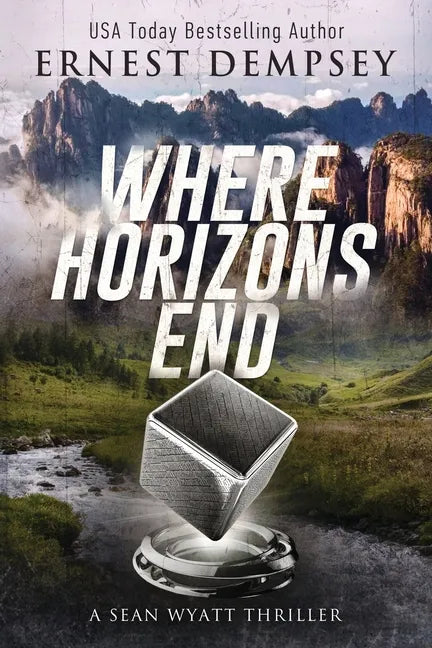 Where Horizons End: A Sean Wyatt Archaeological Thriller - Paperback