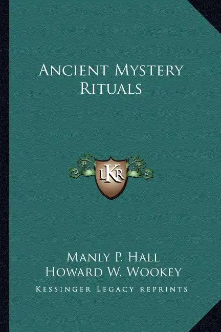 Ancient Mystery Rituals - Paperback