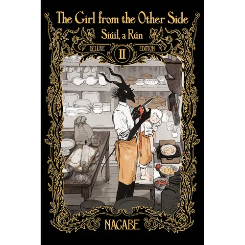 The Girl from the Other Side: Siúil, a Rún Deluxe Edition II (Vol. 4-6 Hardcover Omnibus) - Hardcover