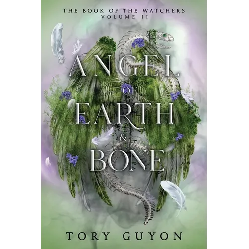Angel of Earth & Bone - Paperback