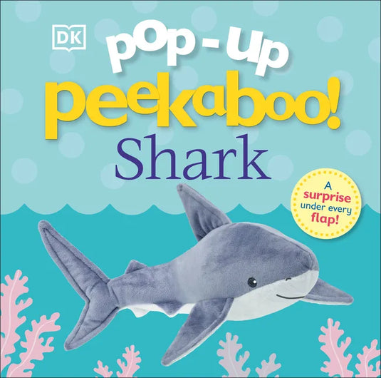 Pop-Up Peekaboo! Shark: A Surprise Under Every Flap! - Board Book