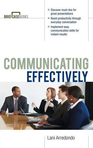 Communicating Effectively - Hardcover