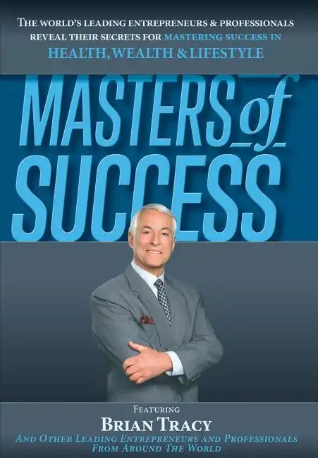 Masters of Success - Hardcover
